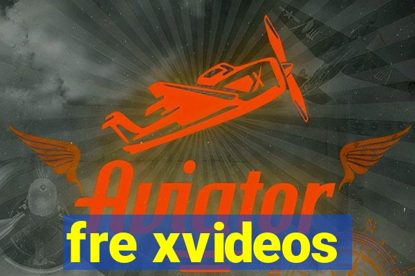 fre xvideos